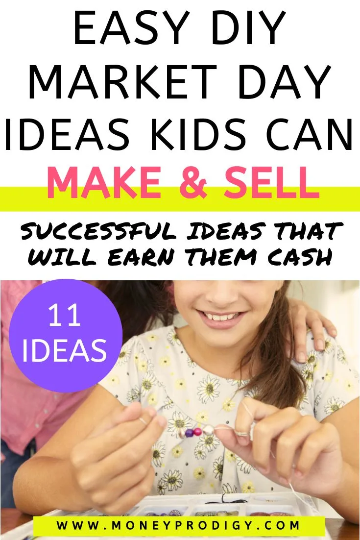 11 Easy Things Kids Can Make and Sell at School (Non-Food)