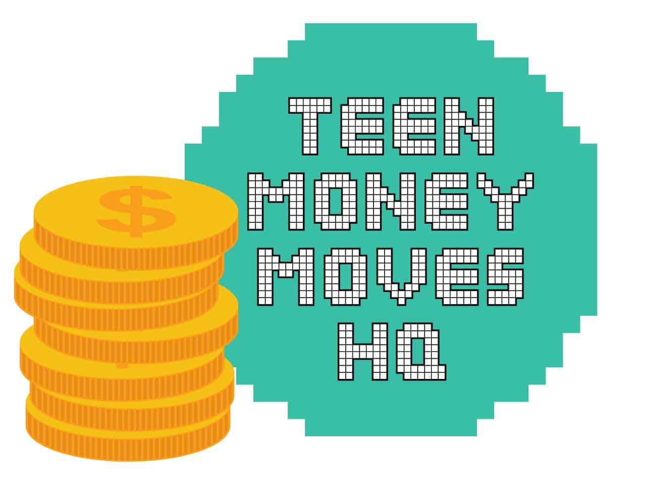 Teen Money Moves HQ logo: the name in pixel-style lettering on a green badge beside a stack of gold coins.